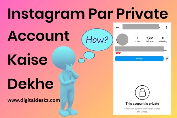 Instagram Par Private Account Kaise Dekhe